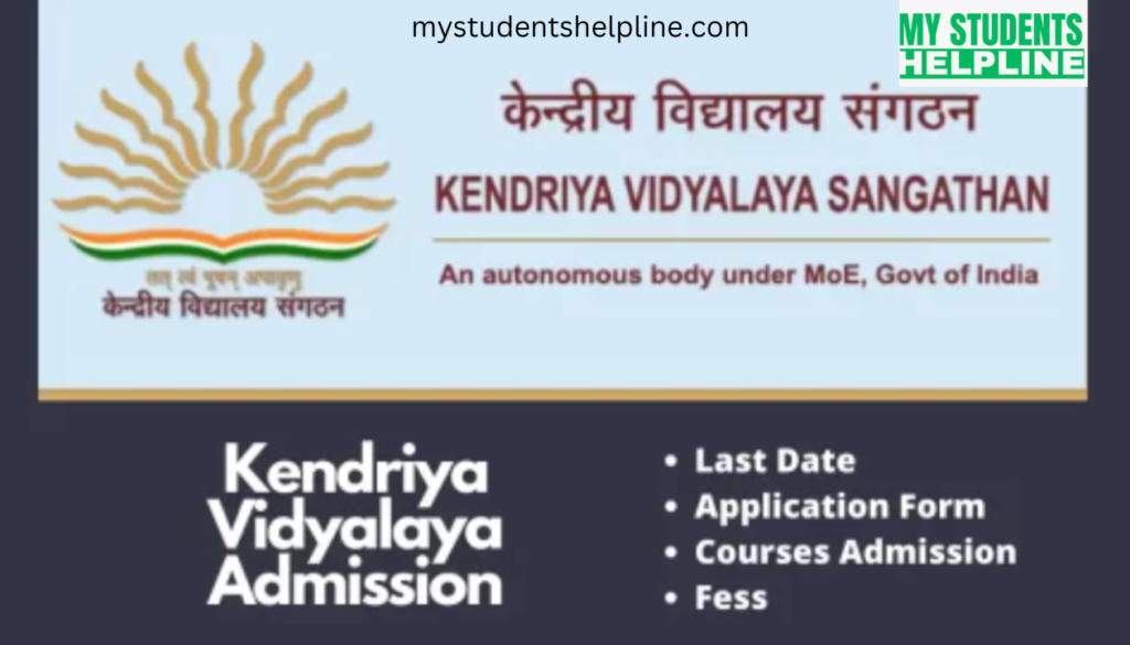 KVS School , KVS School Admission Process in 2024.